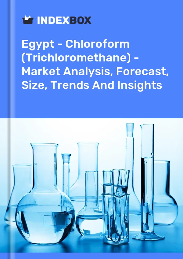 Report Egypt - Chloroform (Trichloromethane) - Market Analysis, Forecast, Size, Trends and Insights for 499$