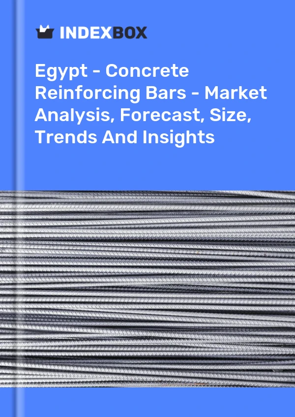 Report Egypt - Concrete Reinforcing Bars - Market Analysis, Forecast, Size, Trends and Insights for 499$