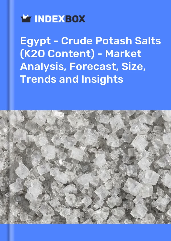 Report Egypt - Crude Potash Salts (K2O Content) - Market Analysis, Forecast, Size, Trends and Insights for 499$