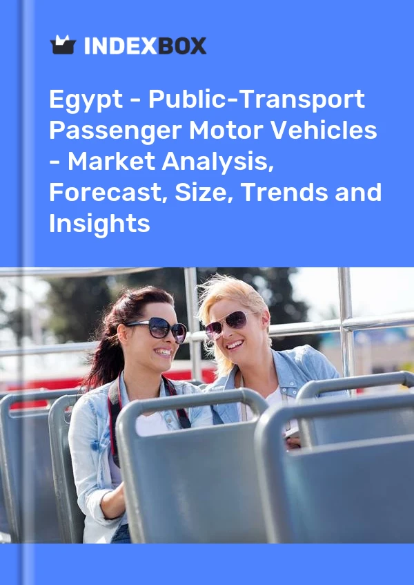 Report Egypt - Public-Transport Passenger Motor Vehicles - Market Analysis, Forecast, Size, Trends and Insights for 499$