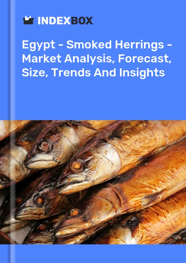 Report Egypt - Smoked Herrings - Market Analysis, Forecast, Size, Trends and Insights for 499$