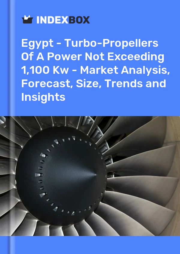 Report Egypt - Turbo-Propellers of A Power not Exceeding 1,100 Kw - Market Analysis, Forecast, Size, Trends and Insights for 499$