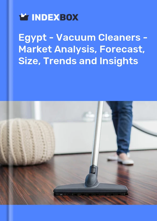 Report Egypt - Vacuum Cleaners - Market Analysis, Forecast, Size, Trends and Insights for 499$
