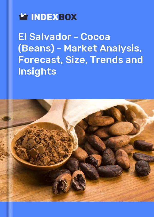 Report El Salvador - Cocoa (Beans) - Market Analysis, Forecast, Size, Trends and Insights for 499$