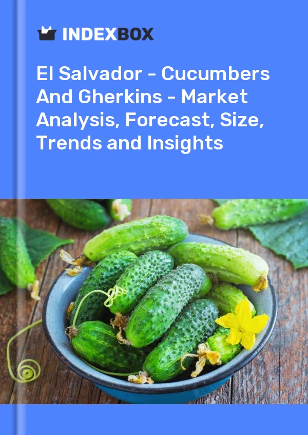 Report El Salvador - Cucumbers and Gherkins - Market Analysis, Forecast, Size, Trends and Insights for 499$
