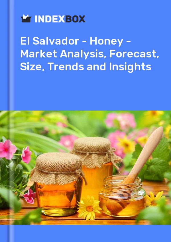 Report El Salvador - Honey - Market Analysis, Forecast, Size, Trends and Insights for 499$