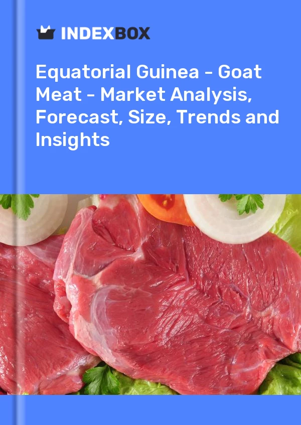 Report Equatorial Guinea - Goat Meat - Market Analysis, Forecast, Size, Trends and Insights for 499$