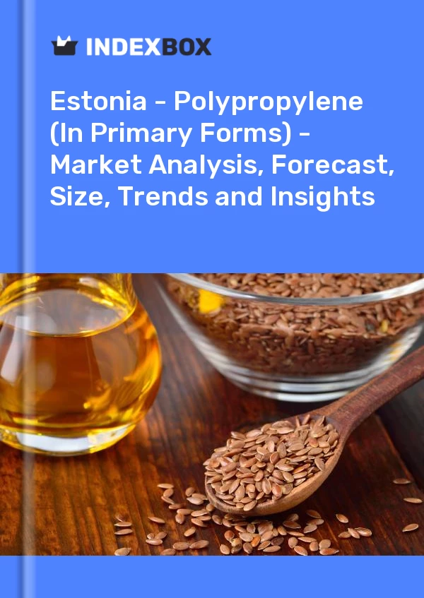 Report Estonia - Polypropylene (In Primary Forms) - Market Analysis, Forecast, Size, Trends and Insights for 499$