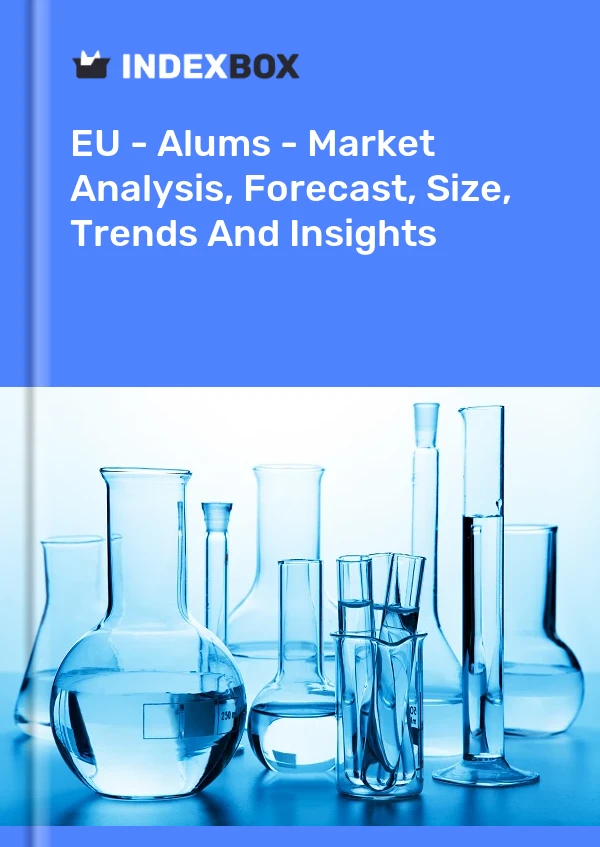 Report EU - Alums - Market Analysis, Forecast, Size, Trends and Insights for 499$