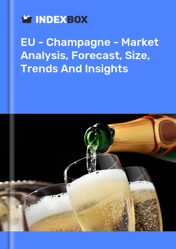 Report EU - Champagne - Market Analysis, Forecast, Size, Trends and Insights for 499$