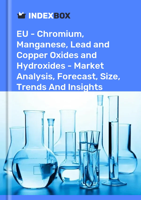 Report EU - Chromium, Manganese, Lead and Copper Oxides and Hydroxides - Market Analysis, Forecast, Size, Trends and Insights for 499$