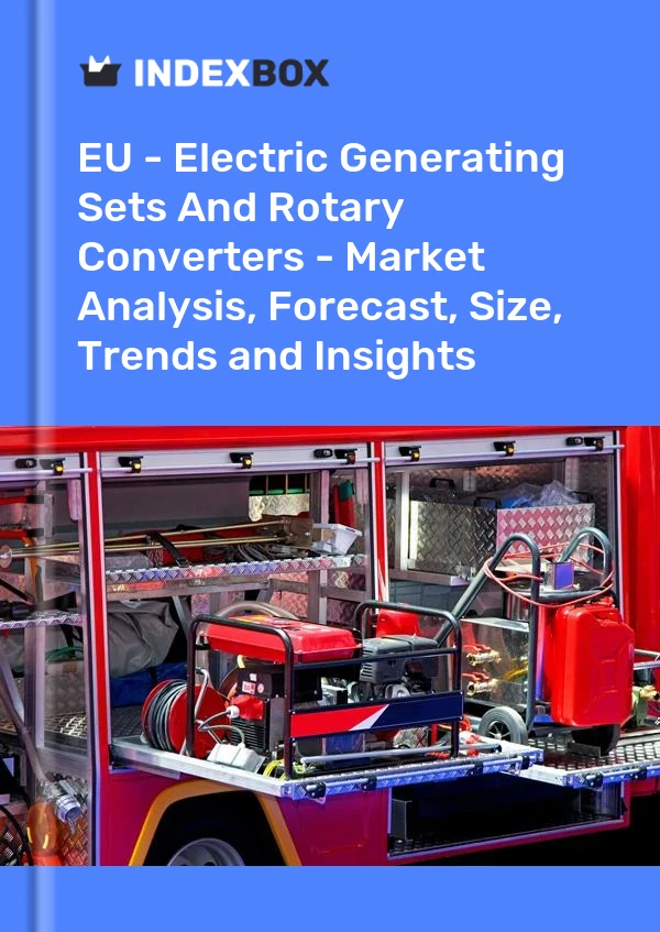 Report EU - Electric Generating Sets and Rotary Converters - Market Analysis, Forecast, Size, Trends and Insights for 499$