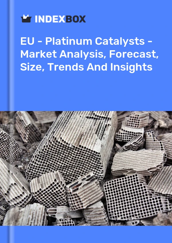 Report EU - Platinum Catalysts - Market Analysis, Forecast, Size, Trends and Insights for 499$