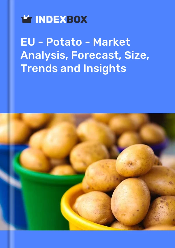 Report EU - Potato - Market Analysis, Forecast, Size, Trends and Insights for 499$
