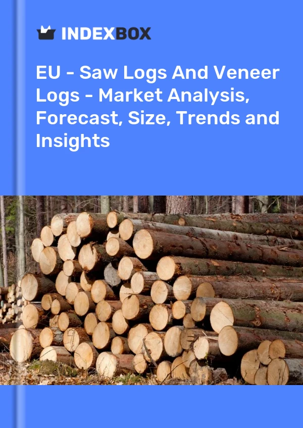 Report EU - Saw Logs and Veneer Logs - Market Analysis, Forecast, Size, Trends and Insights for 499$