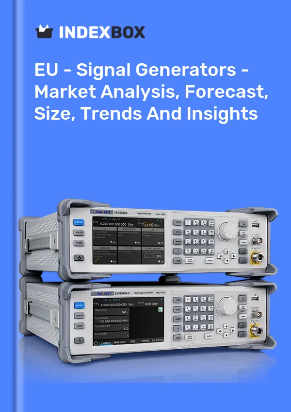 Report EU - Signal Generators - Market Analysis, Forecast, Size, Trends and Insights for 499$