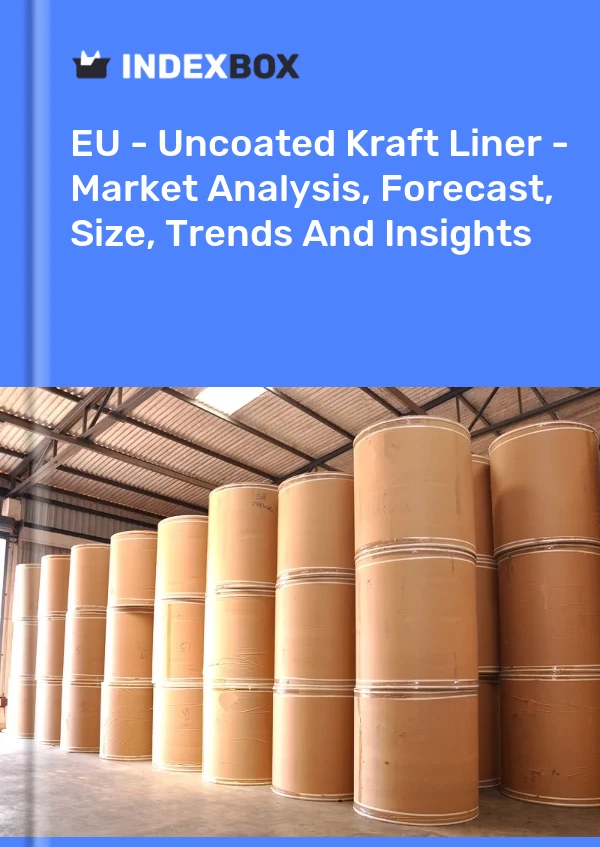 Report EU - Uncoated Kraft Liner - Market Analysis, Forecast, Size, Trends and Insights for 499$