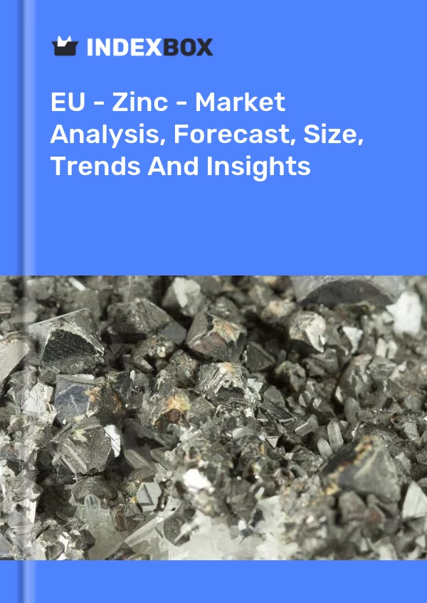 Report EU - Zinc - Market Analysis, Forecast, Size, Trends and Insights for 499$