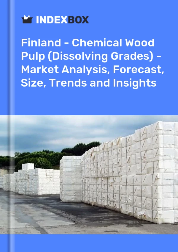 Report Finland - Chemical Wood Pulp (Dissolving Grades) - Market Analysis, Forecast, Size, Trends and Insights for 499$
