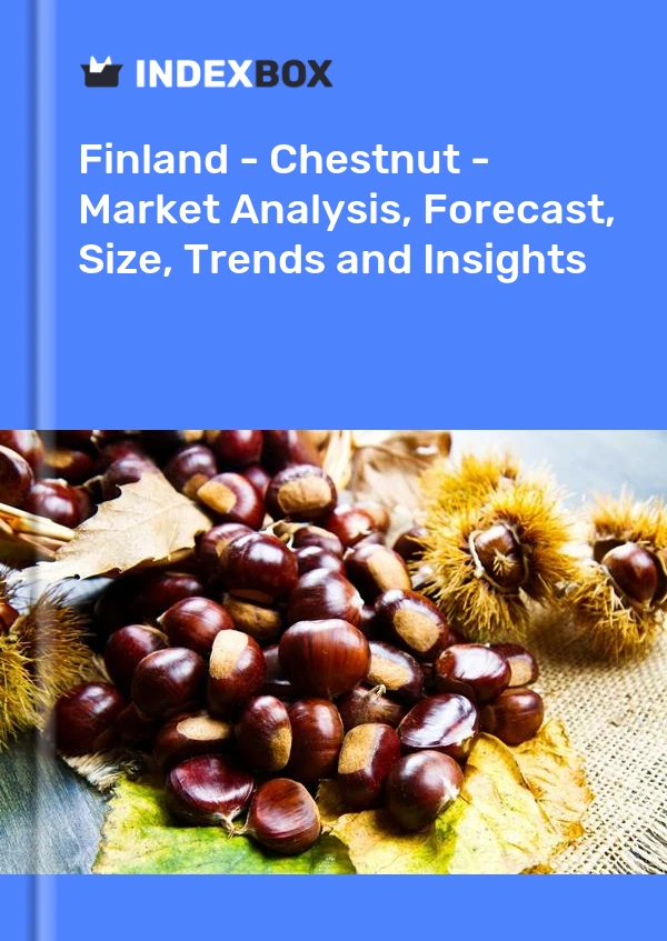 Report Finland - Chestnut - Market Analysis, Forecast, Size, Trends and Insights for 499$