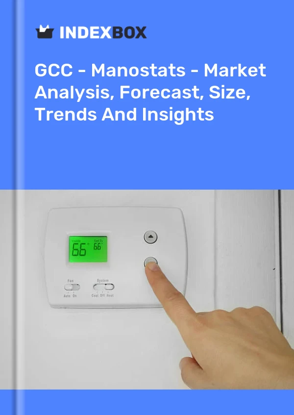 Report GCC - Manostats - Market Analysis, Forecast, Size, Trends and Insights for 499$