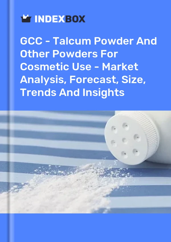 Report GCC - Talcum Powder and Other Powders for Cosmetic Use - Market Analysis, Forecast, Size, Trends and Insights for 499$