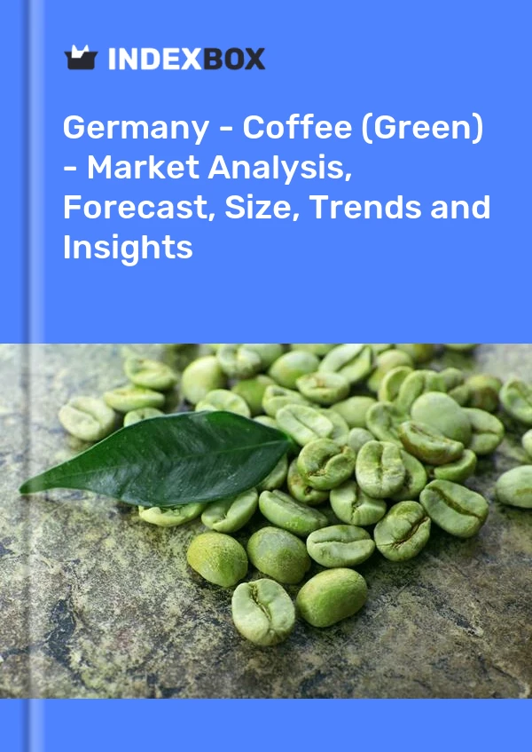 Germany - Coffee (Green) - Market Analysis, Forecast, Size, Trends and Insights