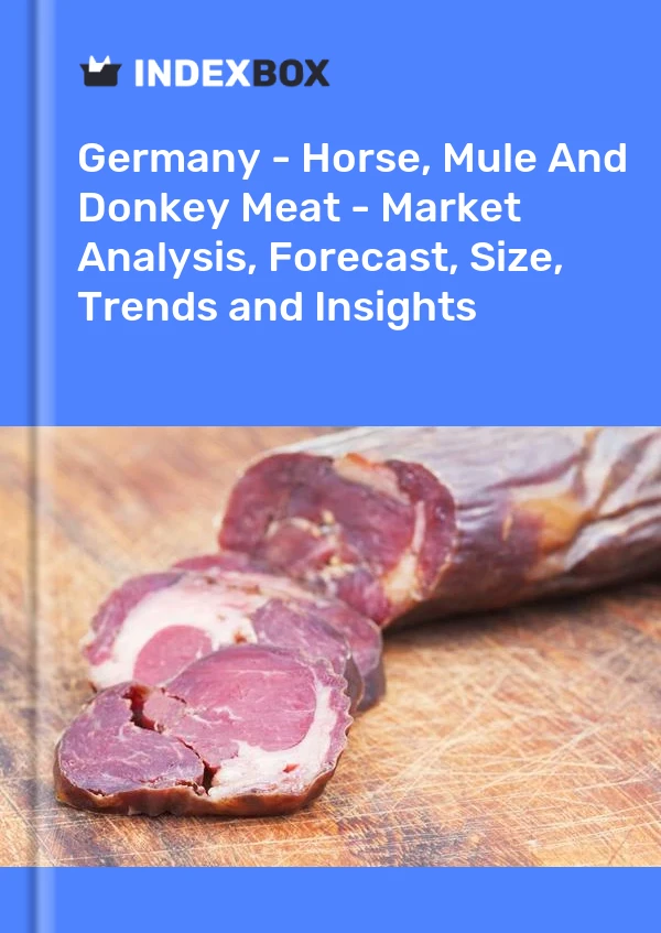 Report Germany - Horse, Mule and Donkey Meat - Market Analysis, Forecast, Size, Trends and Insights for 499$