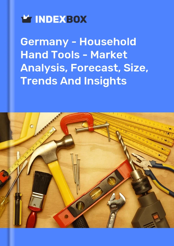 Report Germany - Household Hand Tools - Market Analysis, Forecast, Size, Trends and Insights for 499$