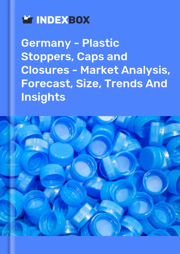 Report Germany - Plastic Stoppers, Caps and Closures - Market Analysis, Forecast, Size, Trends and Insights for 499$