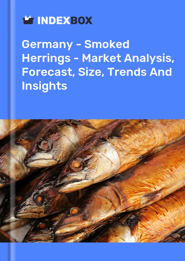 Germany - Smoked Herrings - Market Analysis, Forecast, Size, Trends And Insights