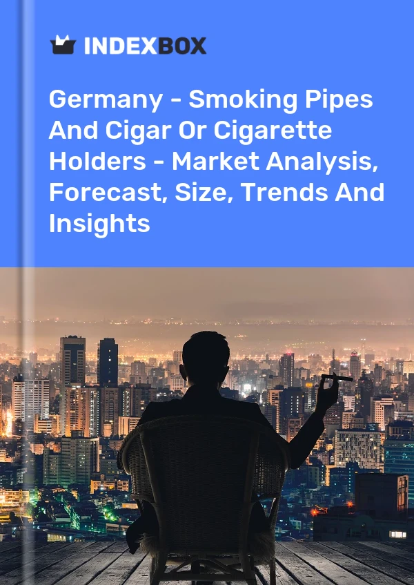 Report Germany - Smoking Pipes and Cigar or Cigarette Holders - Market Analysis, Forecast, Size, Trends and Insights for 499$