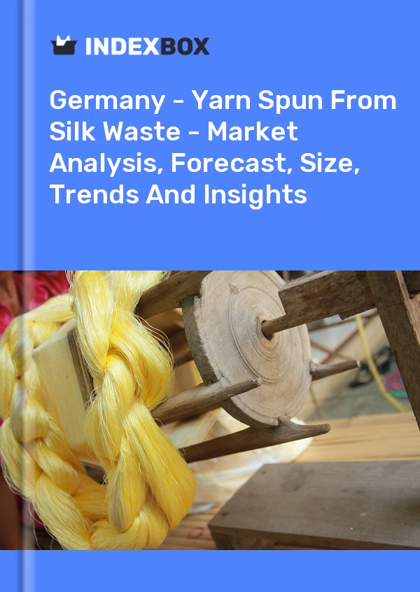 Report Germany - Yarn Spun From Silk Waste - Market Analysis, Forecast, Size, Trends and Insights for 499$