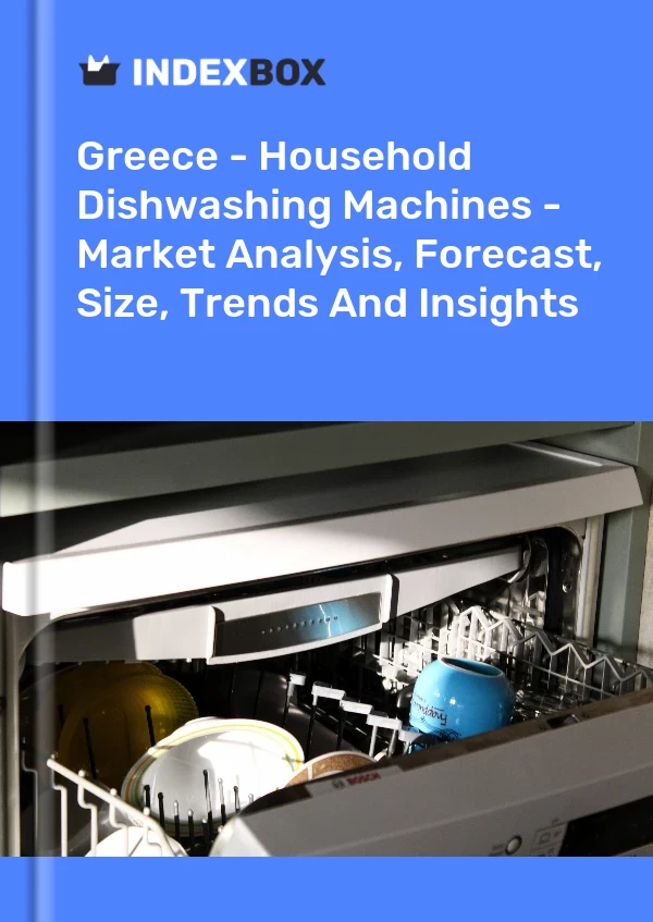 Greece - Household Dishwashing Machines - Market Analysis, Forecast, Size, Trends And Insights
