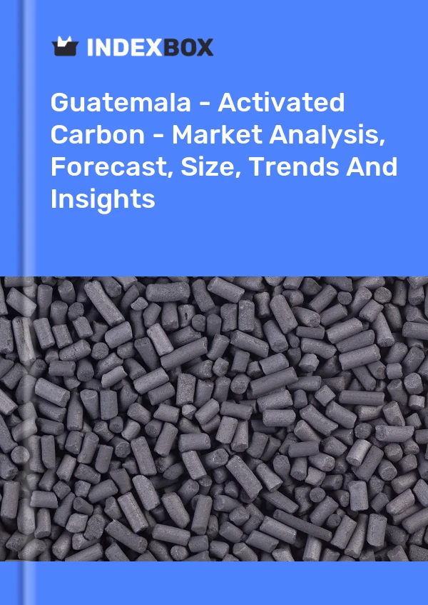 Report Guatemala - Activated Carbon - Market Analysis, Forecast, Size, Trends and Insights for 499$