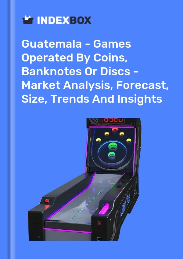 Report Guatemala - Games Operated by Coins, Banknotes or Discs - Market Analysis, Forecast, Size, Trends and Insights for 499$