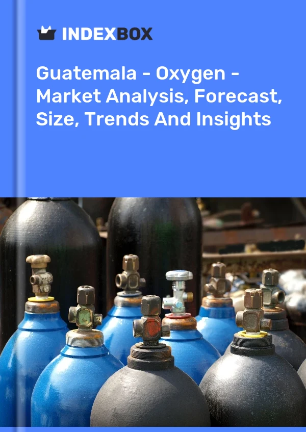 Guatemala - Oxygen - Market Analysis, Forecast, Size, Trends And Insights
