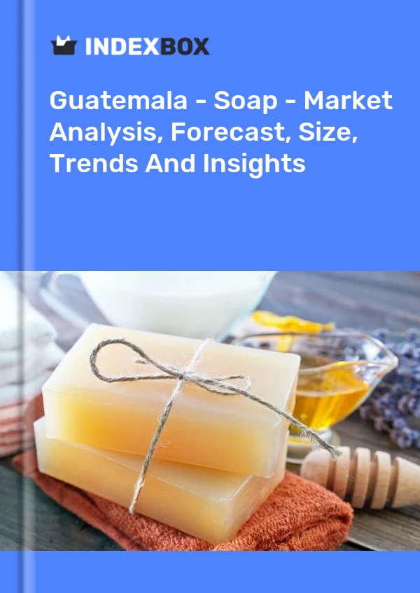 Report Guatemala - Soap - Market Analysis, Forecast, Size, Trends and Insights for 499$