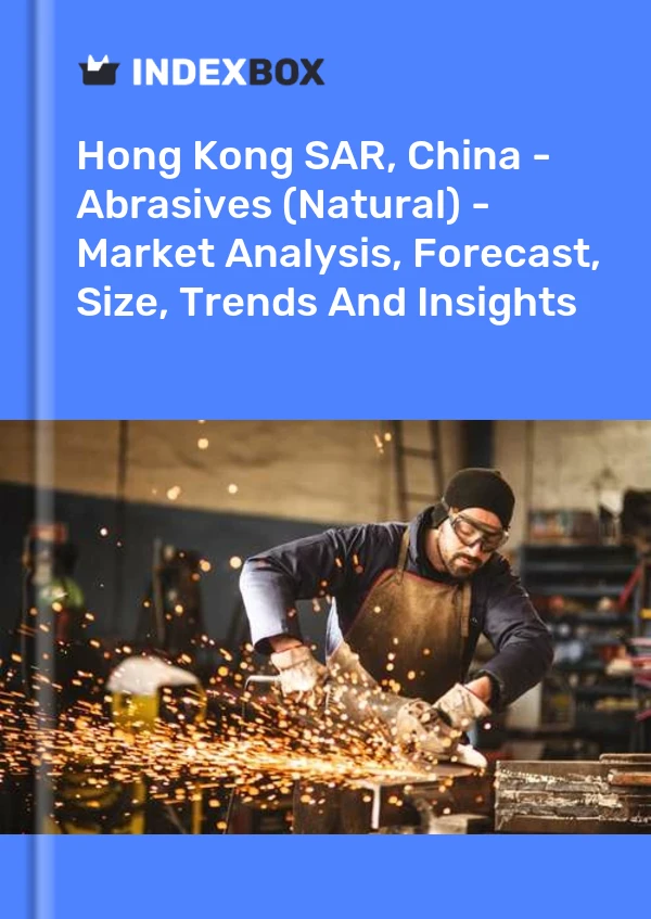 Report Hong Kong SAR, China - Abrasives (Natural) - Market Analysis, Forecast, Size, Trends and Insights for 499$