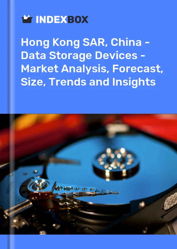 Report Hong Kong SAR, China - Data Storage Devices - Market Analysis, Forecast, Size, Trends and Insights for 499$