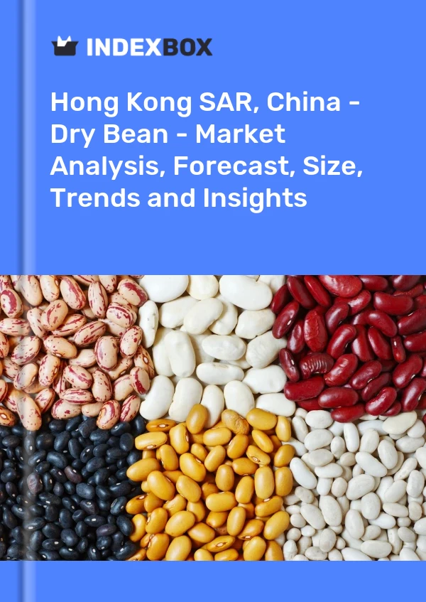 Report Hong Kong SAR, China - Dry Bean - Market Analysis, Forecast, Size, Trends and Insights for 499$