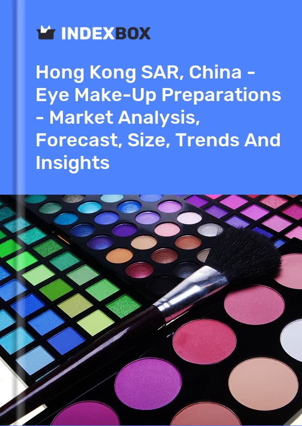 Hong Kong SAR, China - Eye Make-Up Preparations - Market Analysis, Forecast, Size, Trends And Insights