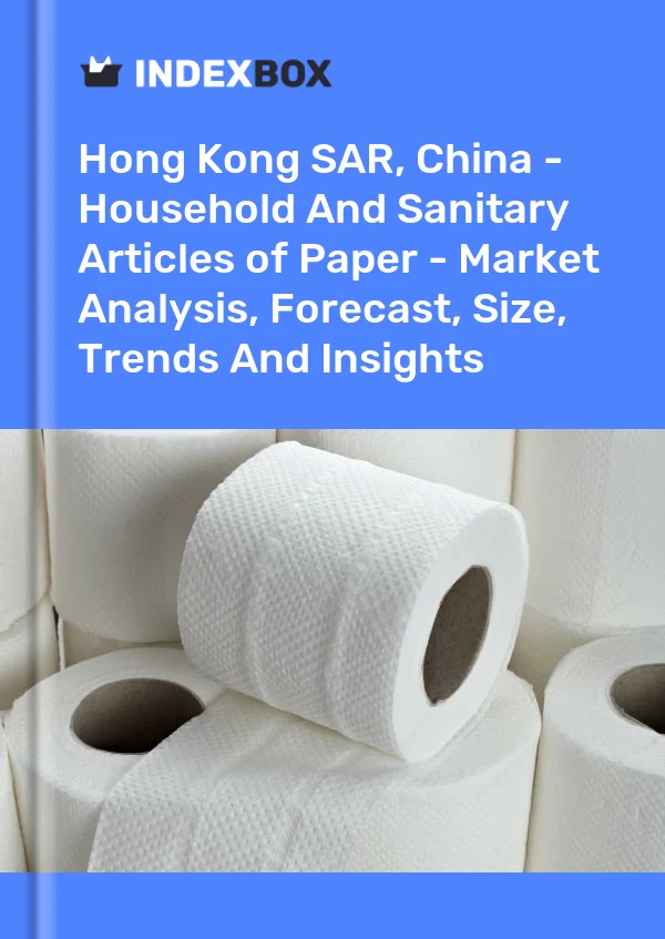Report Hong Kong SAR, China - Household and Sanitary Articles of Paper - Market Analysis, Forecast, Size, Trends and Insights for 499$