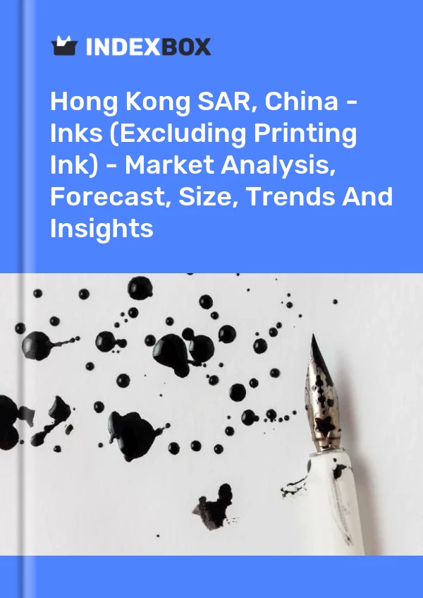 Report Hong Kong SAR, China - Inks (Excluding Printing Ink) - Market Analysis, Forecast, Size, Trends and Insights for 499$