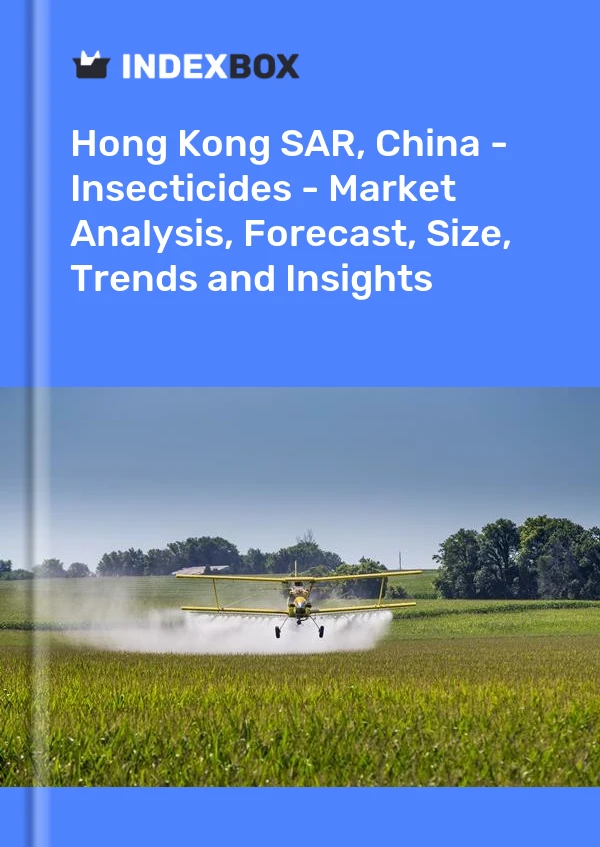 Report Hong Kong SAR, China - Insecticides - Market Analysis, Forecast, Size, Trends and Insights for 499$