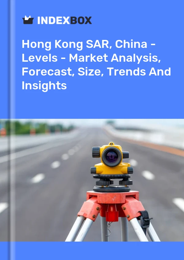Report Hong Kong SAR, China - Levels - Market Analysis, Forecast, Size, Trends and Insights for 499$