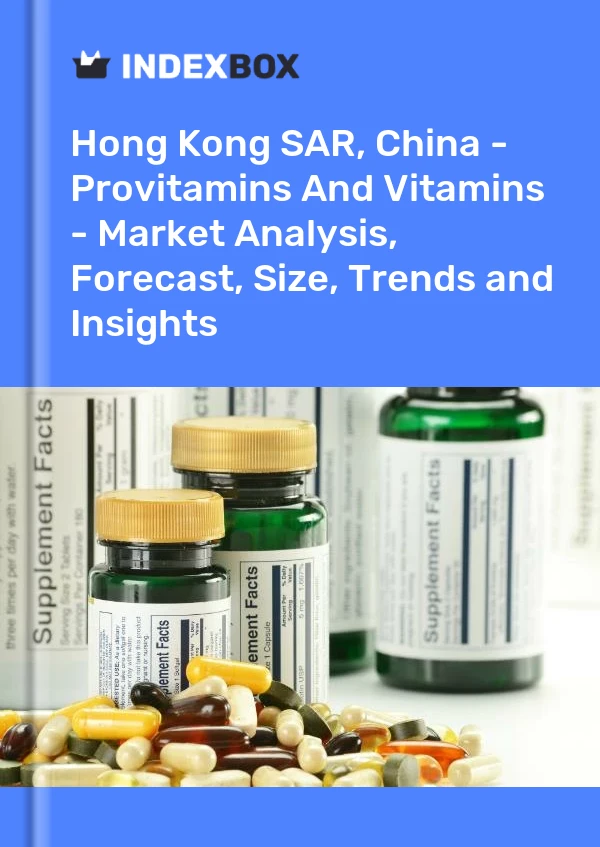 Report Hong Kong SAR, China - Provitamins and Vitamins - Market Analysis, Forecast, Size, Trends and Insights for 499$
