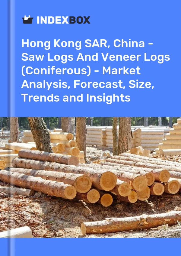 Hong Kong SAR, China - Saw Logs And Veneer Logs (Coniferous) - Market Analysis, Forecast, Size, Trends and Insights