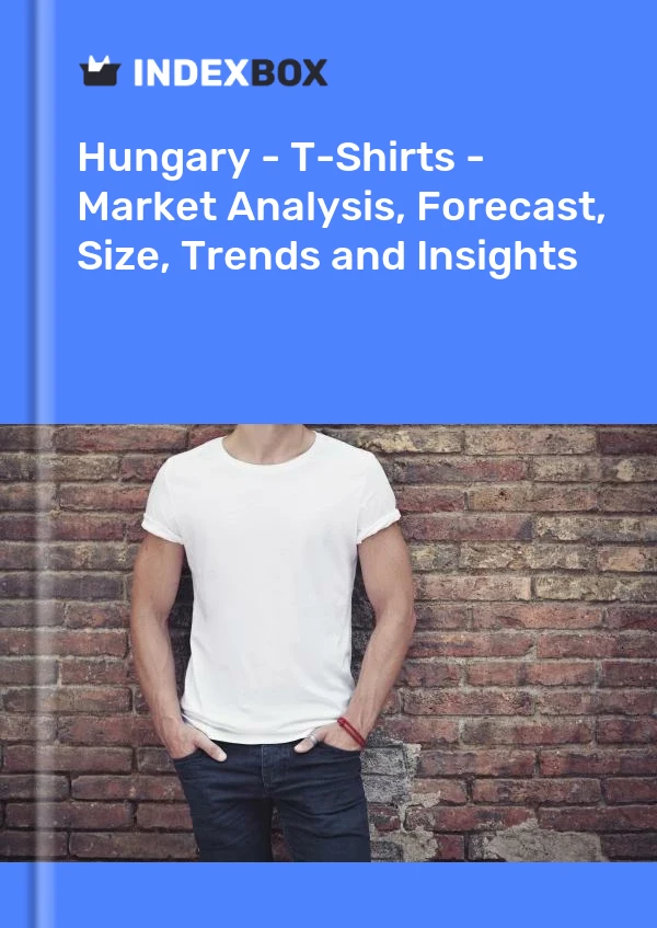 Hungary - T-Shirts - Market Analysis, Forecast, Size, Trends and Insights