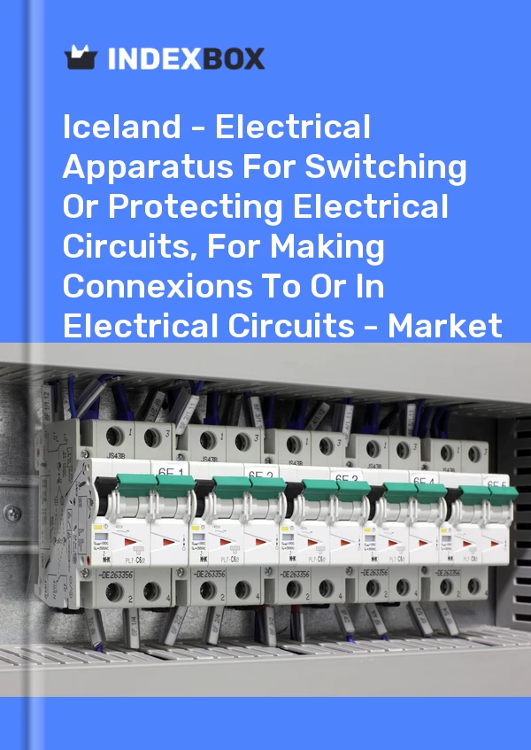 Report Iceland - Electrical Apparatus for Switching or Protecting Electrical Circuits, for Making Connexions to or in Electrical Circuits - Market Analysis, Forecast, Size, Trends and Insights for 499$